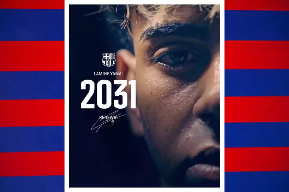 Primer plano del rostro de un joven futbolista con el escudo del FC Barcelona y el texto Lamine Yamal 2031 renovación sobre un fondo azul oscuro y bordes con franjas rojas y azules Primer plano del rostro de un joven futbolista con el escudo del FC Barcelona y el texto Lamine Yamal 2031 renovación sobre un fondo azul oscuro y bordes con franjas rojas y azules